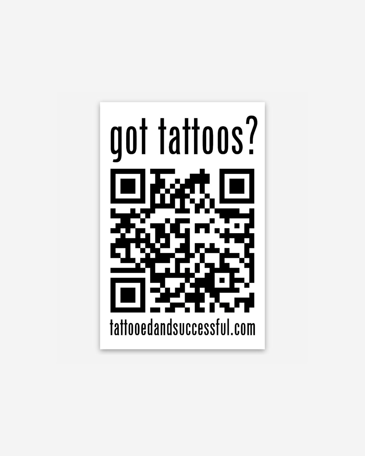 Got Tattoos Sticker