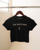 Fear Less Do More Baby Tee - Black