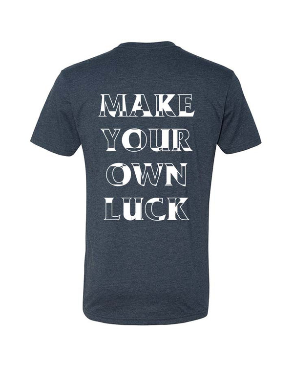 Classic Make Your Own Luck T-Shirt -  Heather Navy