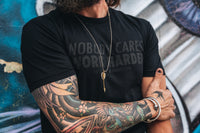 Nobody Cares Work Harder T-Shirt - Blackout