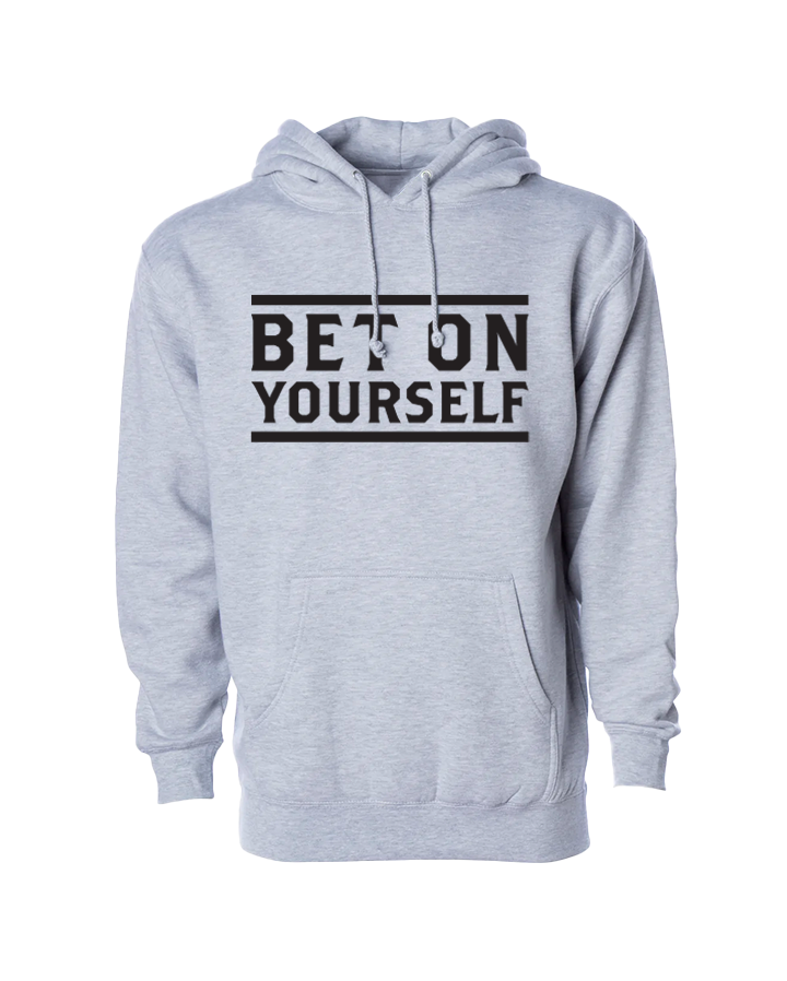 Bet On Yourself Hoodie - Heather Grey